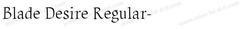 Blade Desire Regular字体转换